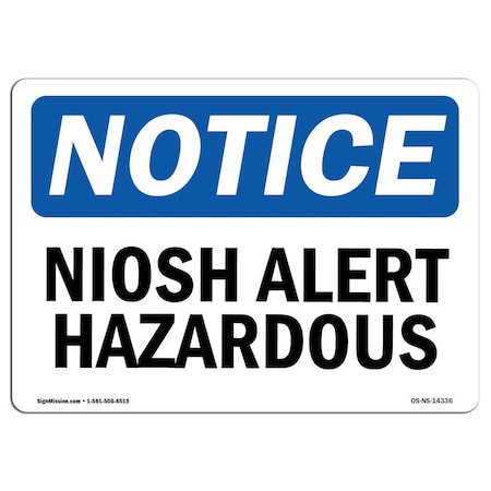 OSHA Notice, 18 Height, 24 Width, Aluminum